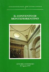 Il convento di Montefiorentino